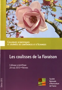 Les coulisses de la floraison