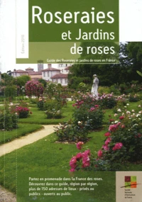 Roseraies et jardins de roses