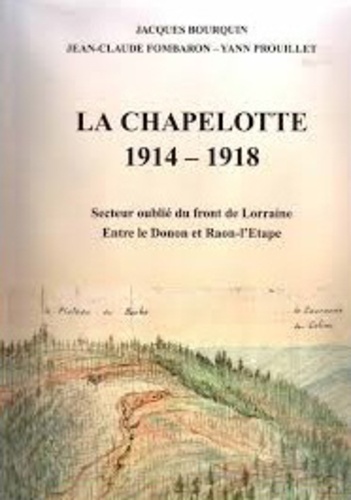  Société Philomatique Vosgienne - La Chapelotte - 1914-1918.