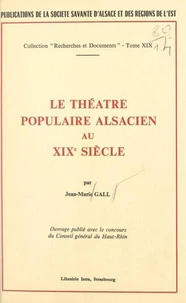 Le théâtre populaire alsacien au XIXe siècle