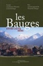  Société Savoisienne d'histoire et  Parc naturel Massif des Bauges - Les Bauges : entre lacs et Isère - Histoire et patrimoine.