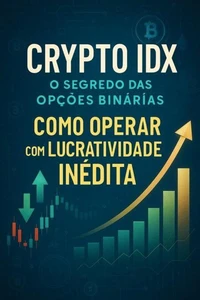 O Segredo das Opções Binárias - Crypto IDX