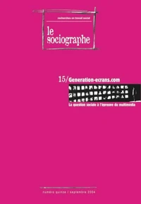 le Sociographe n°15 : Génération-ecrans.com La question sociale à l'épreuve du multimédia