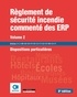  SOCOTEC - Règlement de sécurité incendie commenté des ERP - Volume 2, Dispositions particulières.