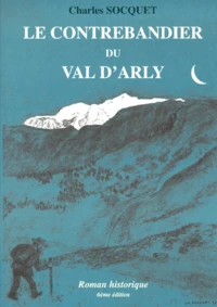 Le contrebandier du Val d'Arly