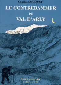 Le contrebandier du Val d'Arly
