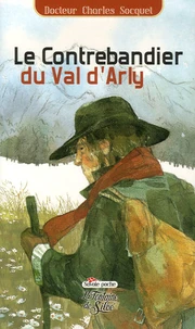 Le contrebandier du Val d'Arly