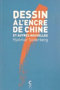 Dessin à l'encre de Chine et autres nouvelles
