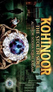 Kohinoor The Stolen Soul