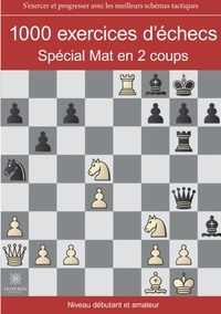 1000 exercices déchecs - Spécial mat en 2 coups.pdf