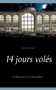 Erin Kromborr - 14 jours volés.