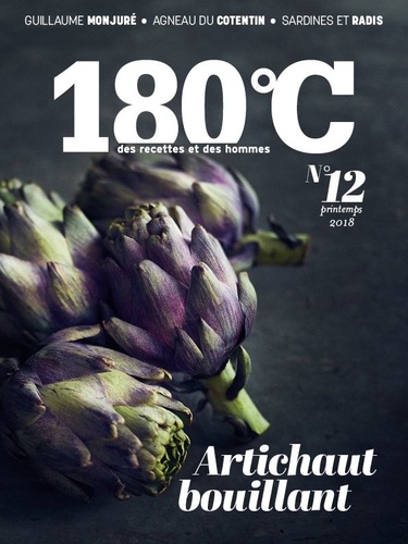 Philippe Toinard - 180°C N° 12, Printemps 2018 : Du coeur et des feuilles.