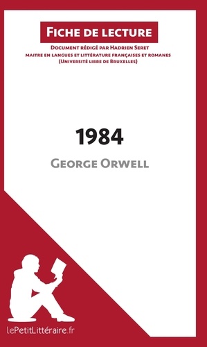 1984 de George Orwell. Fiche de lecture
