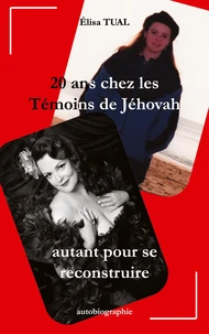 20 ans chez les Témoins de Jehovah