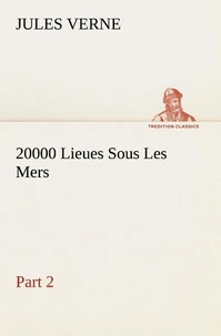 20000 Lieues Sous Les Mers — Part 2