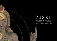 Elisabetta Giuliani - 20XXII - Almanacco psicomagico.