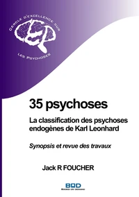 35 psychoses : la classification des psychoses endogènes de Karl Leonhard