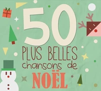 50 plus belles chansons de Noël