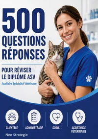 500 questions réponses Auxiliaire spécialisé vétérinaire