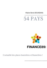 Hilaire Boris Bounsana - 54 pays - L'actualité des places boursières et financières !.