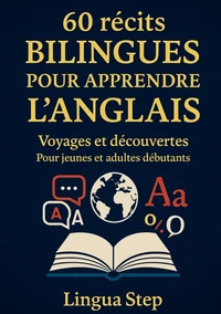 60 récits bilingues pour apprendre l'anglais