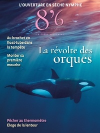 Vincent Lalu et Philippe Boisson - 8'6 N°24 : La révolte des orques.