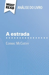 A Estrada de Cormac McCarthy (Análise do livro)