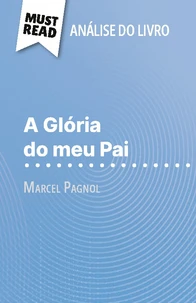 A Glória do meu Pai de Marcel Pagnol (Análise do livro)