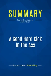 A Good Hard Kick in the Ass