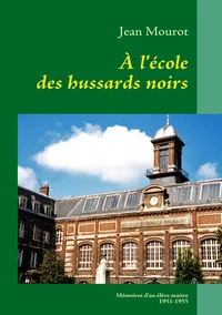 A l'école des hussards noirs