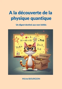 A la découverte de la physique quantique