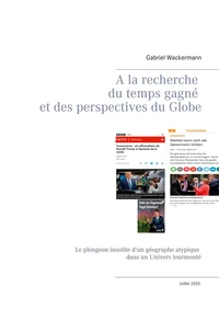 A la recherche du temps gagné  et des perspectives du Globe