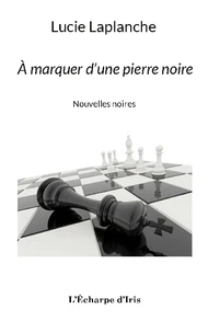 À marquer d'une pierre noire