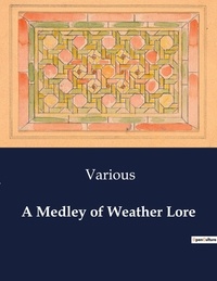  Collectif - American Poetry  : A Medley of Weather Lore.