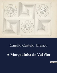 A Morgadinha de Val-flor