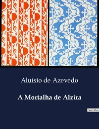 A Mortalha de Alzira