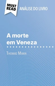 A morte em Veneza de Thomas Mann (Análise do livro)