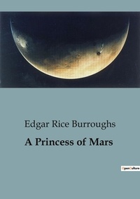 Burroughs edgar Rice - A Princess of Mars.