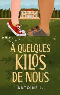 À quelques kilos de nous