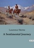 Laurence Sterne - A sentimental journey.