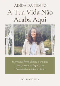 A Tua Vida Não Acaba Aqui