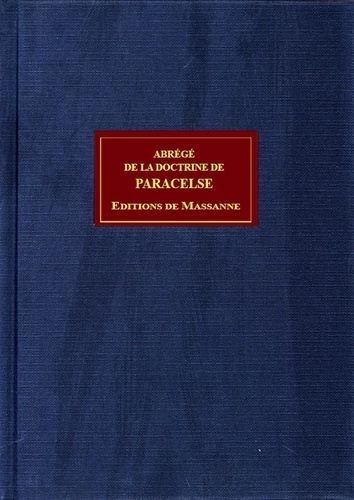  Editions de Massanne - Abrégé de la doctrine de Paracelse.