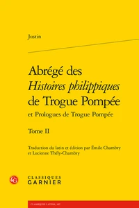 Abrégé des histoires philippiques de Trogue Pompée