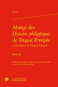 Abrégé des Histoires Philippiques de Trogue Pompée