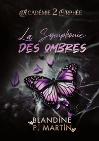 Académie Orphée - 2. La Symphonie des ombres