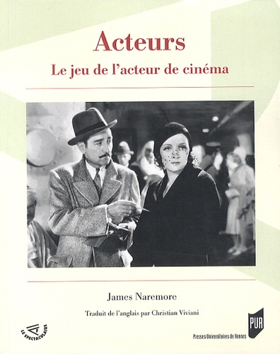 Acteurs. Le jeu de l'acteur de cinéma