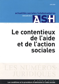 Pascal Berthet - Actualités Sociales Hebdomadaires Juin 2009 : Le contentieux de l'aide et de l'action sociales.