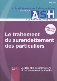 Jean-Marc Granier - Actualités Sociales Hebdomadaires Mars 2018 : Le traitement du surendettement des particuliers.