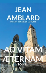 Ad vitam aeternam Tome 2