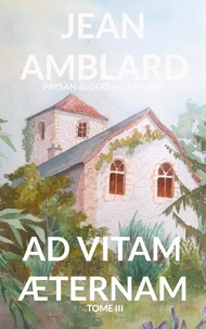 Ad vitam aeternam Tome 3